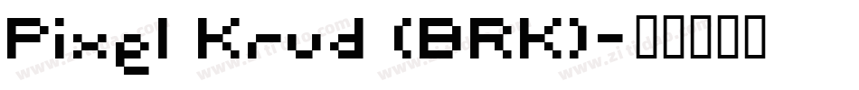 Pixel Krud (BRK)字体转换